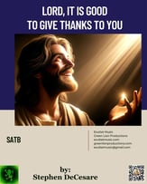 Lord, It Is Good To Give Thanks To You SATB choral sheet music cover